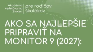 Ako sa najlepšie pripraviť na Monitor 9 (2027)