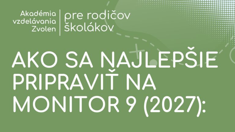 Ako sa najlepšie pripraviť na Monitor 9 (2027)